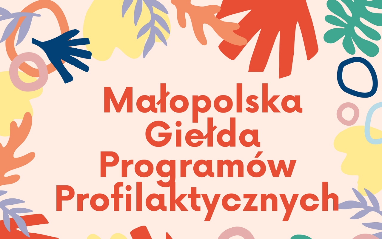 Inforgrafika promująca konferencję &quot;Małopolska Giełda Programów Profilaktycznych&quot;