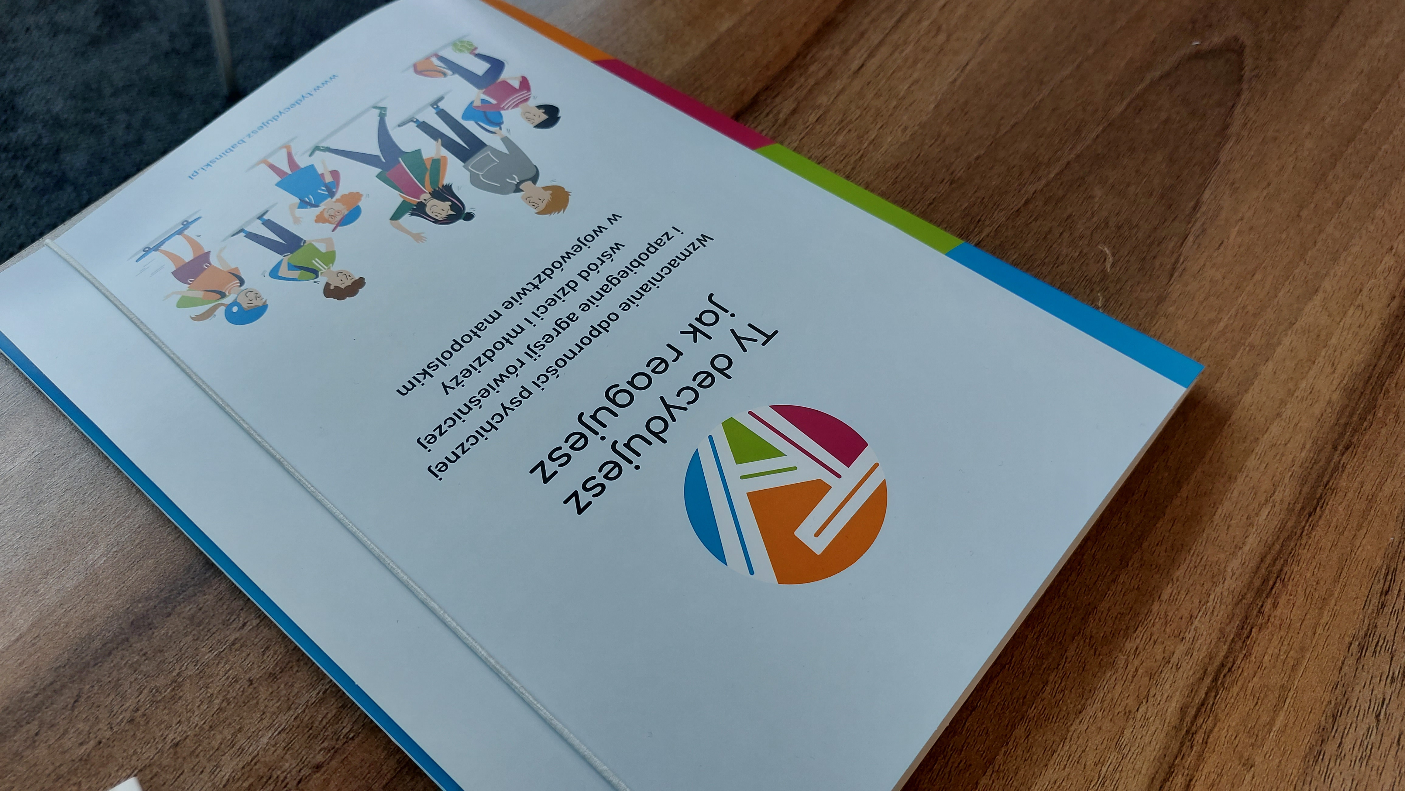 Materiały edukacyjne dla programu "Ty decydujesz jak reagujesz"